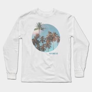 Palm summer vibe Long Sleeve T-Shirt